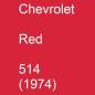 Preview: Chevrolet, Red, 514 (1974).